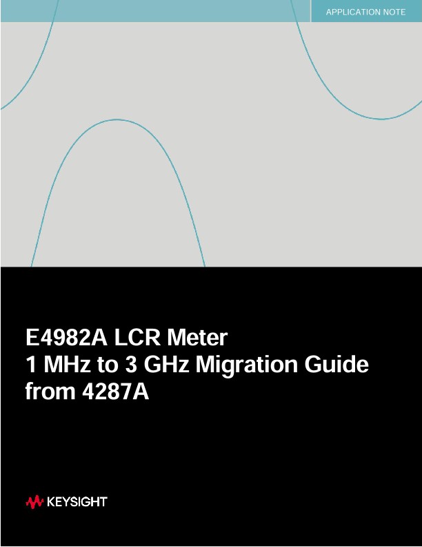 E4982A LCR Meter 1 MHz to 3 GHz Migration Guide from 4287A PDF Asset